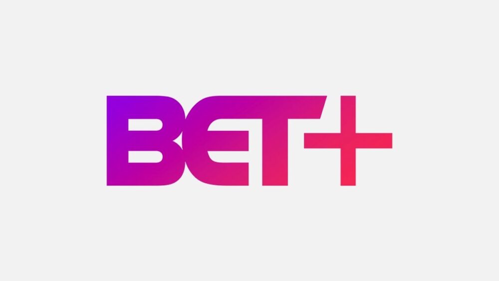 What is BET Plus? Price, availablity, and everything else you need to know