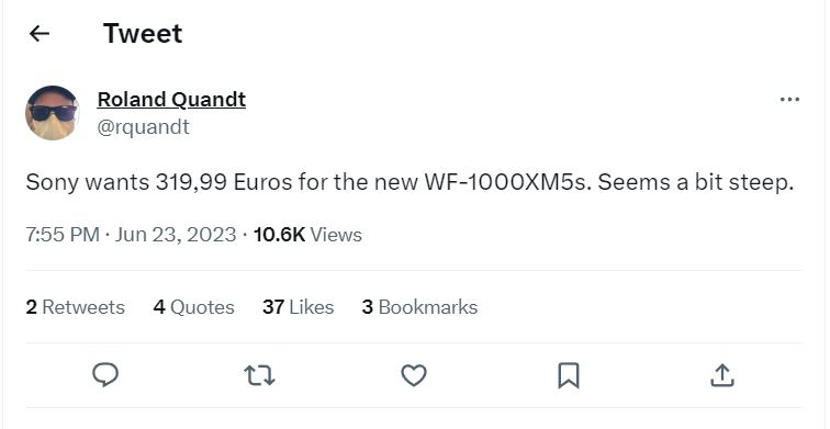 A tweet of Roland Quandt leaking the sony wf 1000xm5 price.