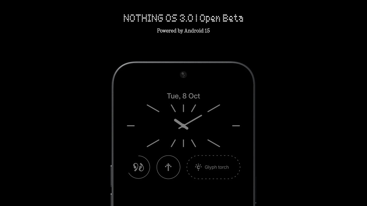 Анонсирована бета-версия Nothing OS 3.0: вот когда вы получите это обновление Android 15